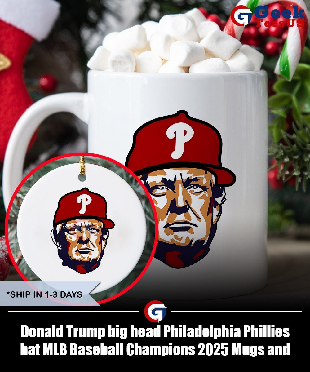 Donald Trump big head Philadelphia Phillies hat MLB Baseball Champions 2025 shirt