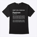 Trump Don’t Be A Panican T Shirt