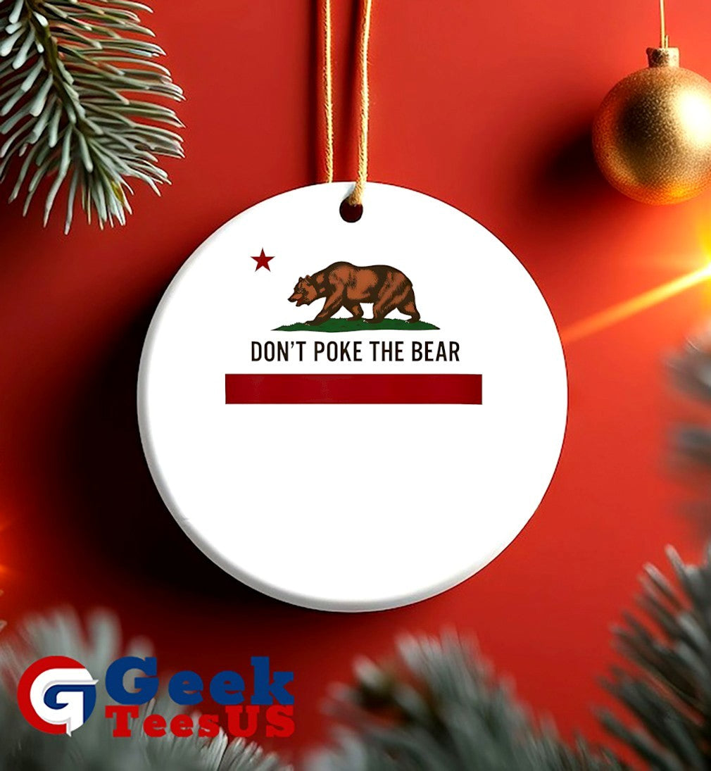 Don’t Poke The Bear California flag shirt