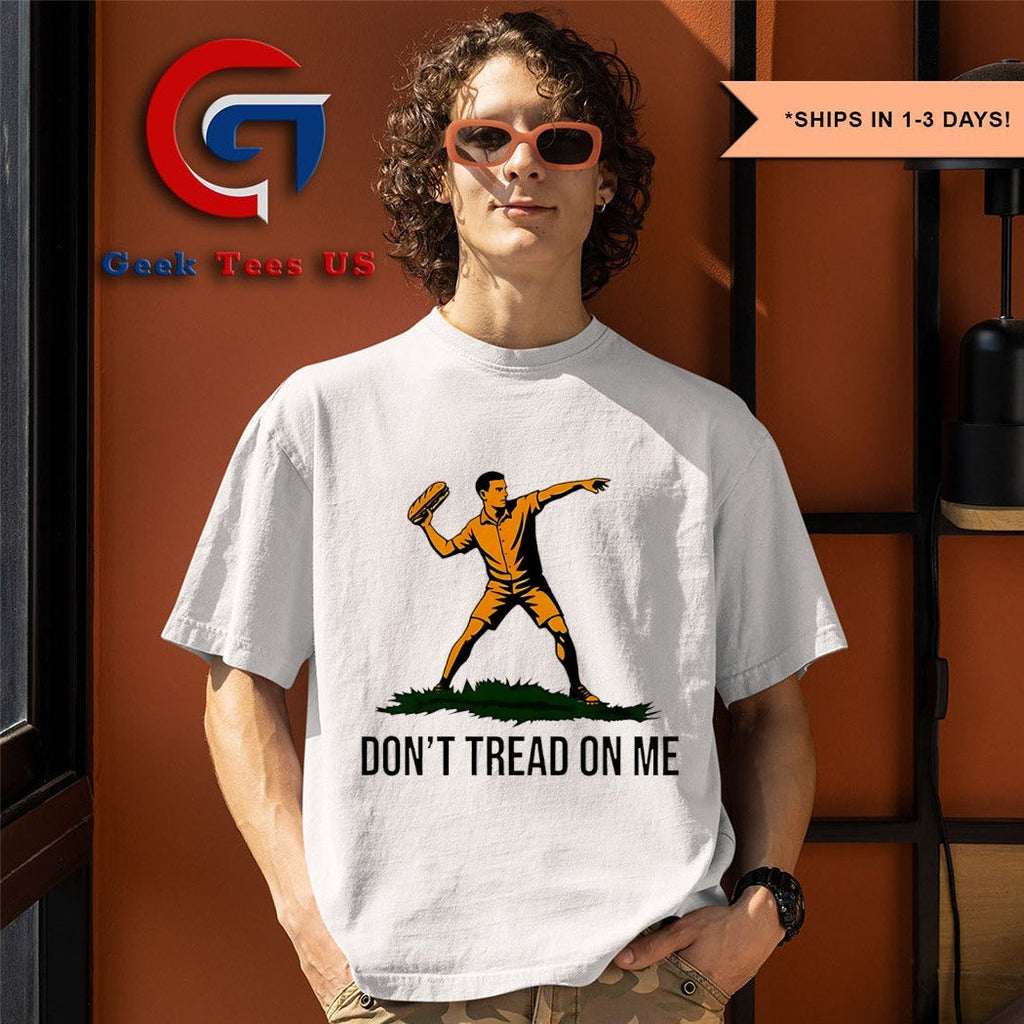 Dont Tread On Me Sandwich Guy DC resist shirt