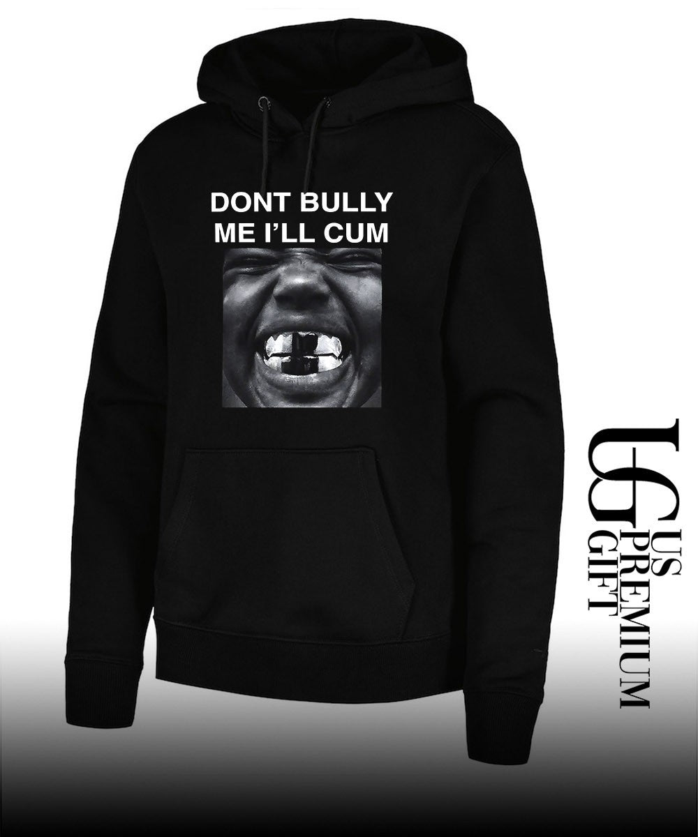 Don’t bully me I’ll cum Kanye West shirt