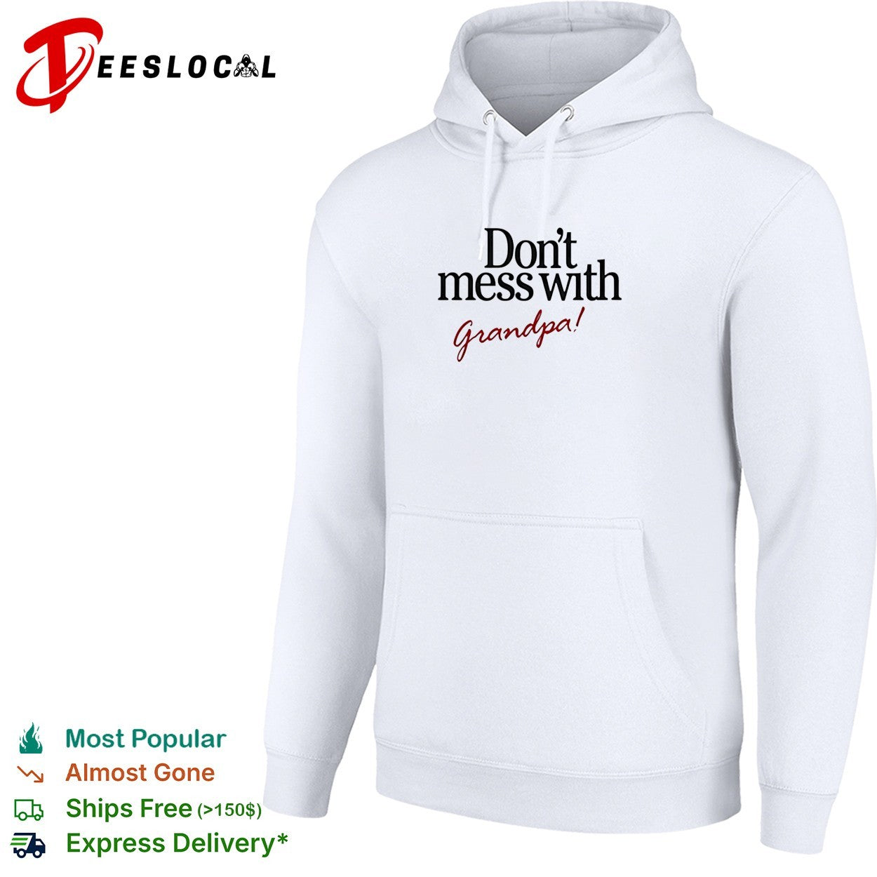 Dont mess with grandpa bold statement quote with cursive script accent shirt