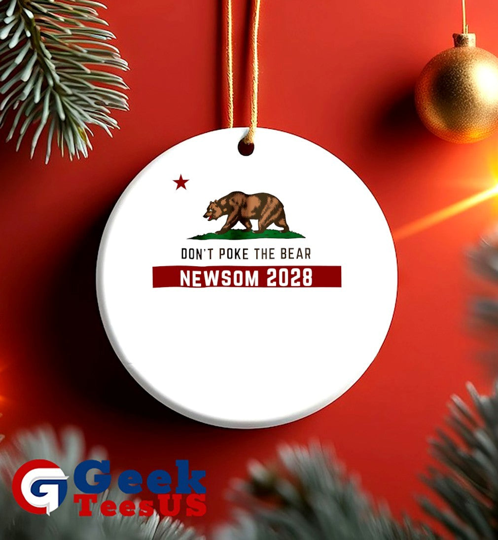 Don’t poke the bear Gavin Newsom for President 2028 Resist shirt