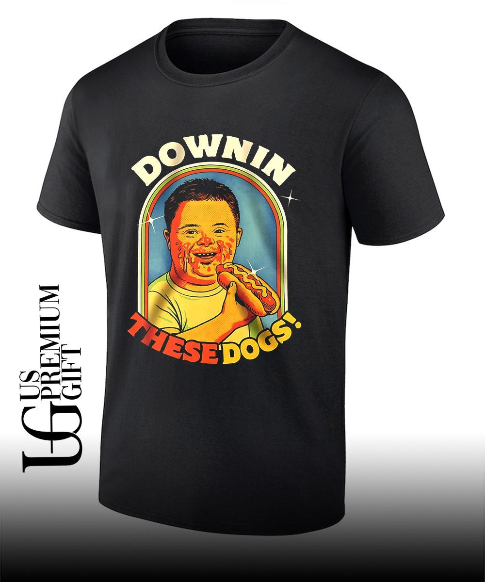 Downin These Dogs shirt