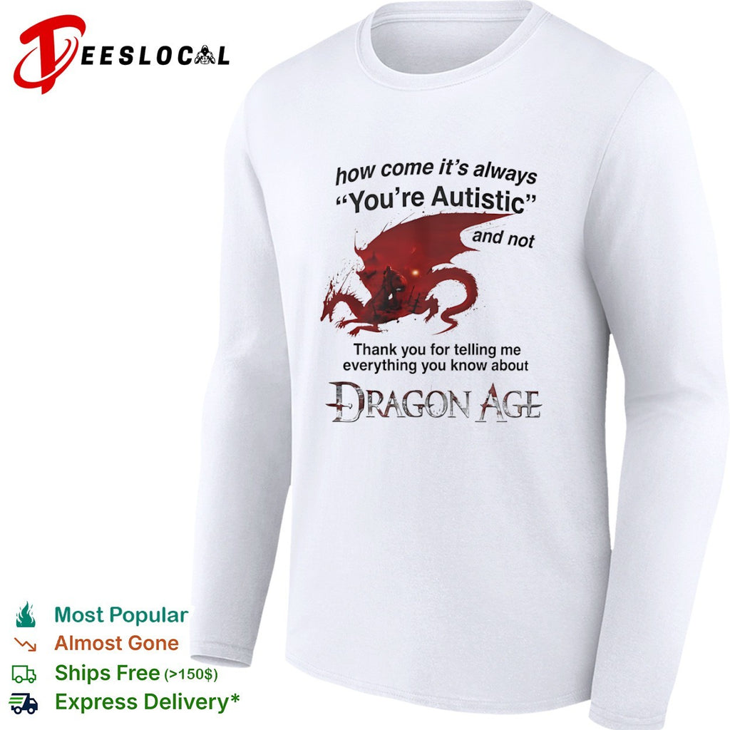 Dragon Age Autistic Special Interest shirt