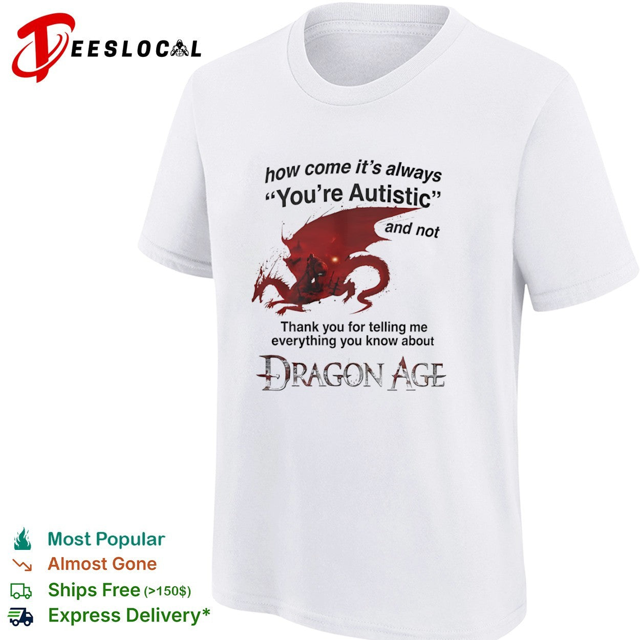 Dragon Age Autistic Special Interest shirt