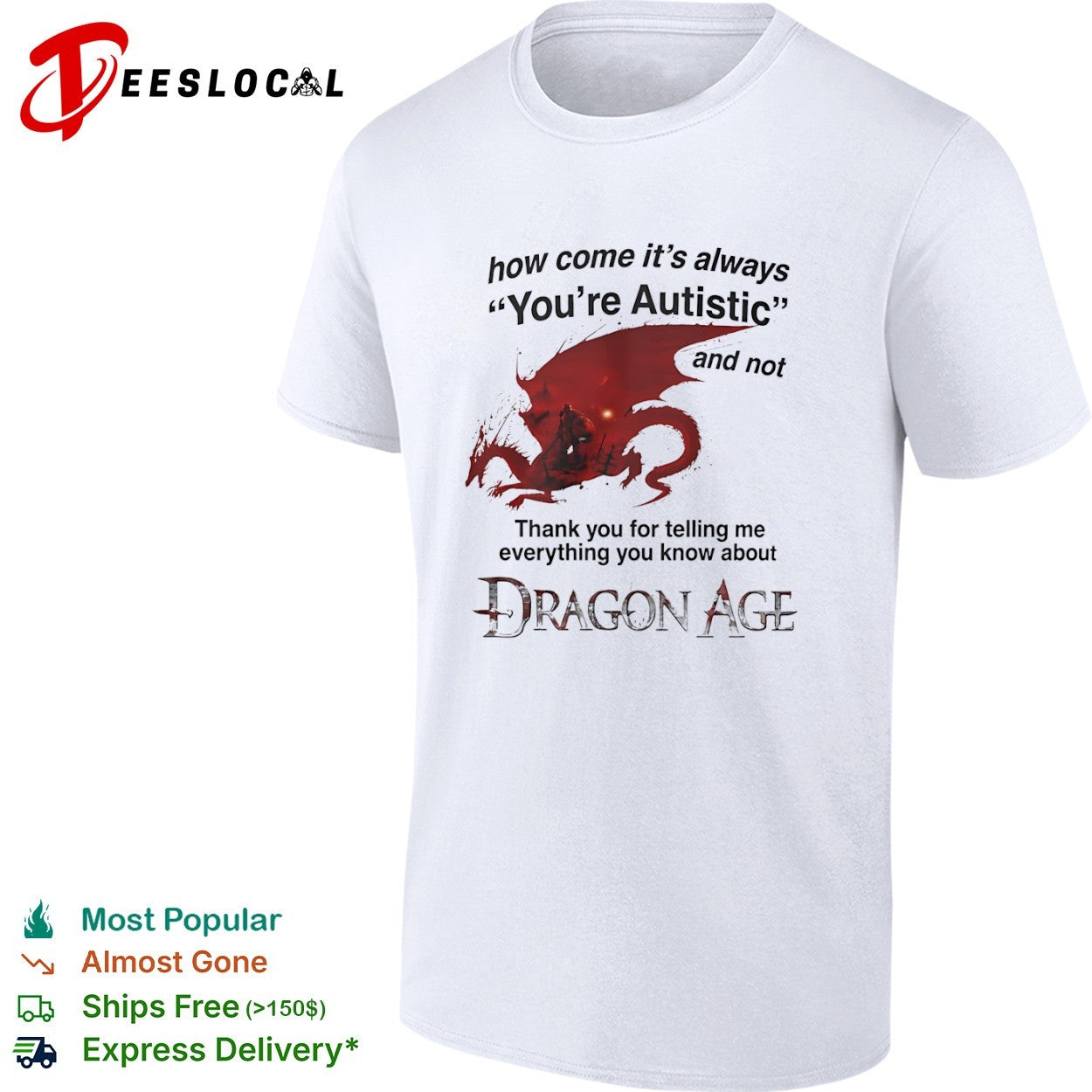 Dragon Age Autistic Special Interest shirt