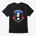Dream Of What Can Be Unburdened By What Has Been Kamala Harris Shirt