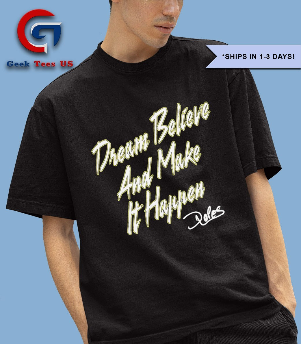 Dream believe make it happen Diego Lopes UFC shirt
