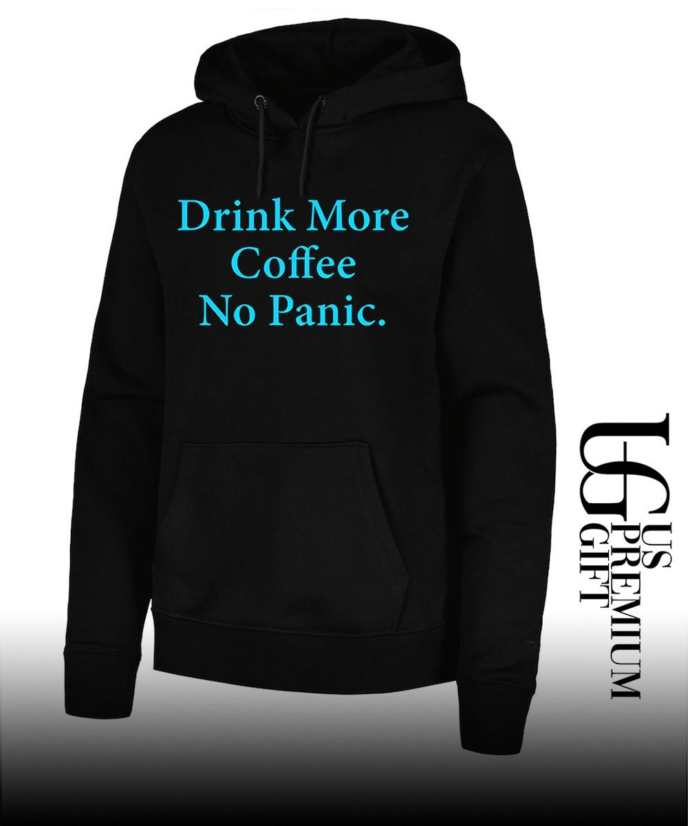 Drink more Coffee No Panic shirt