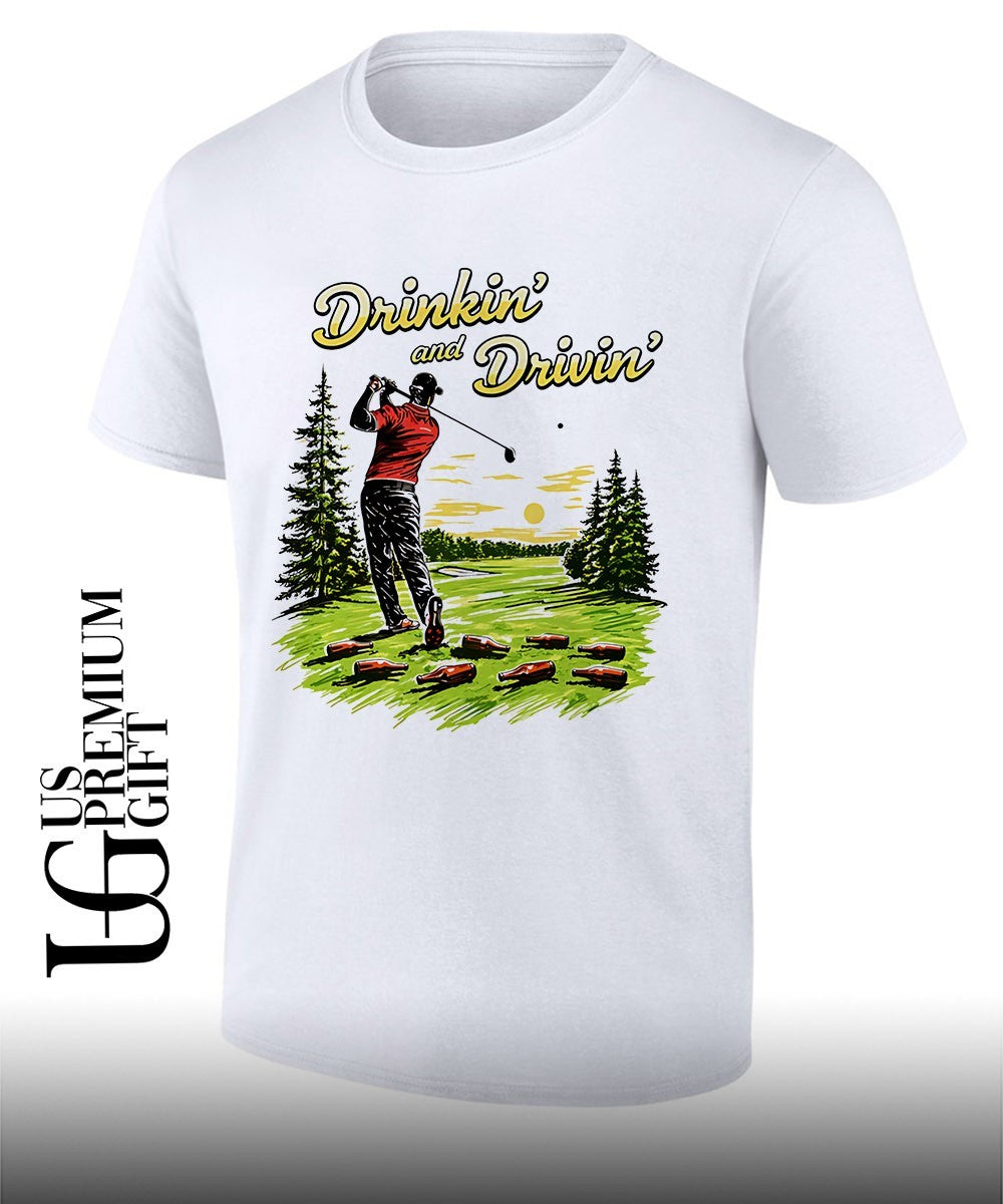 Drinkin’ and Drivin’ Gold shirt