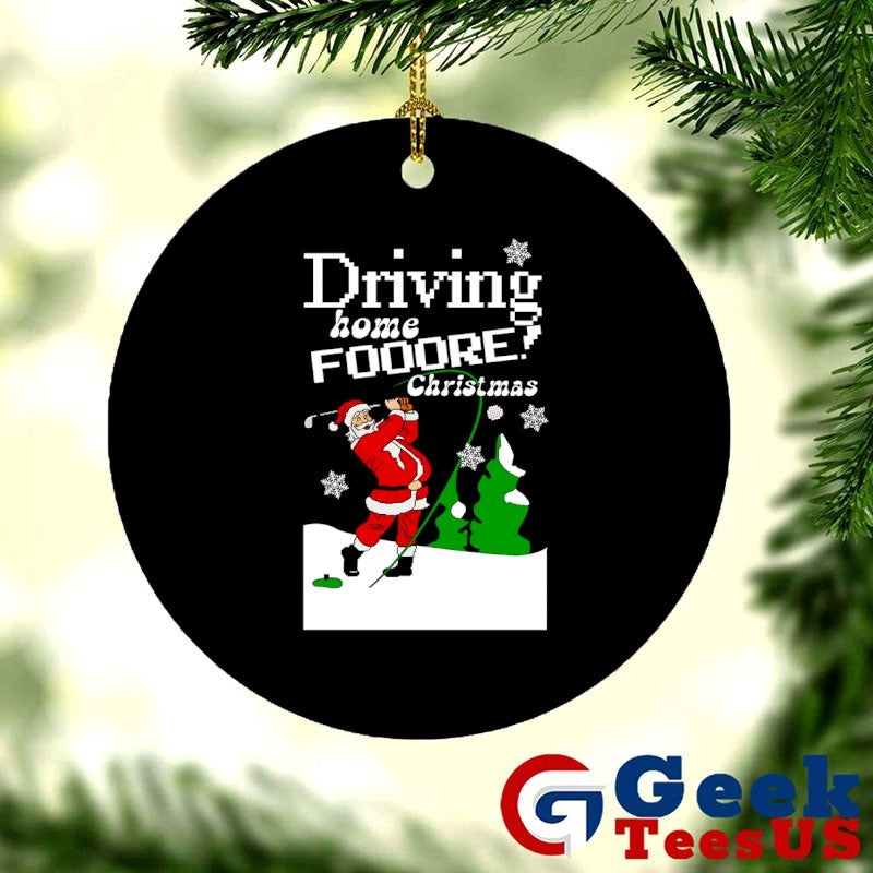 Driving Home Fooore Christmas Golf X Mas 2025 shirt