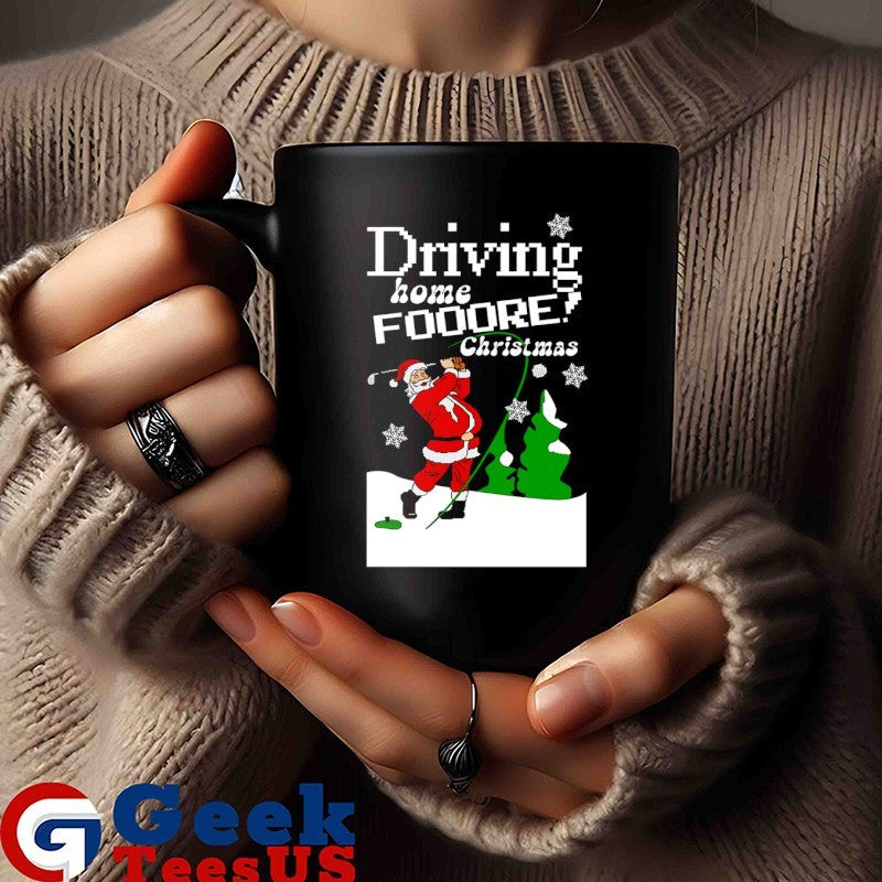 Driving Home Fooore Christmas Golf X Mas 2025 shirt