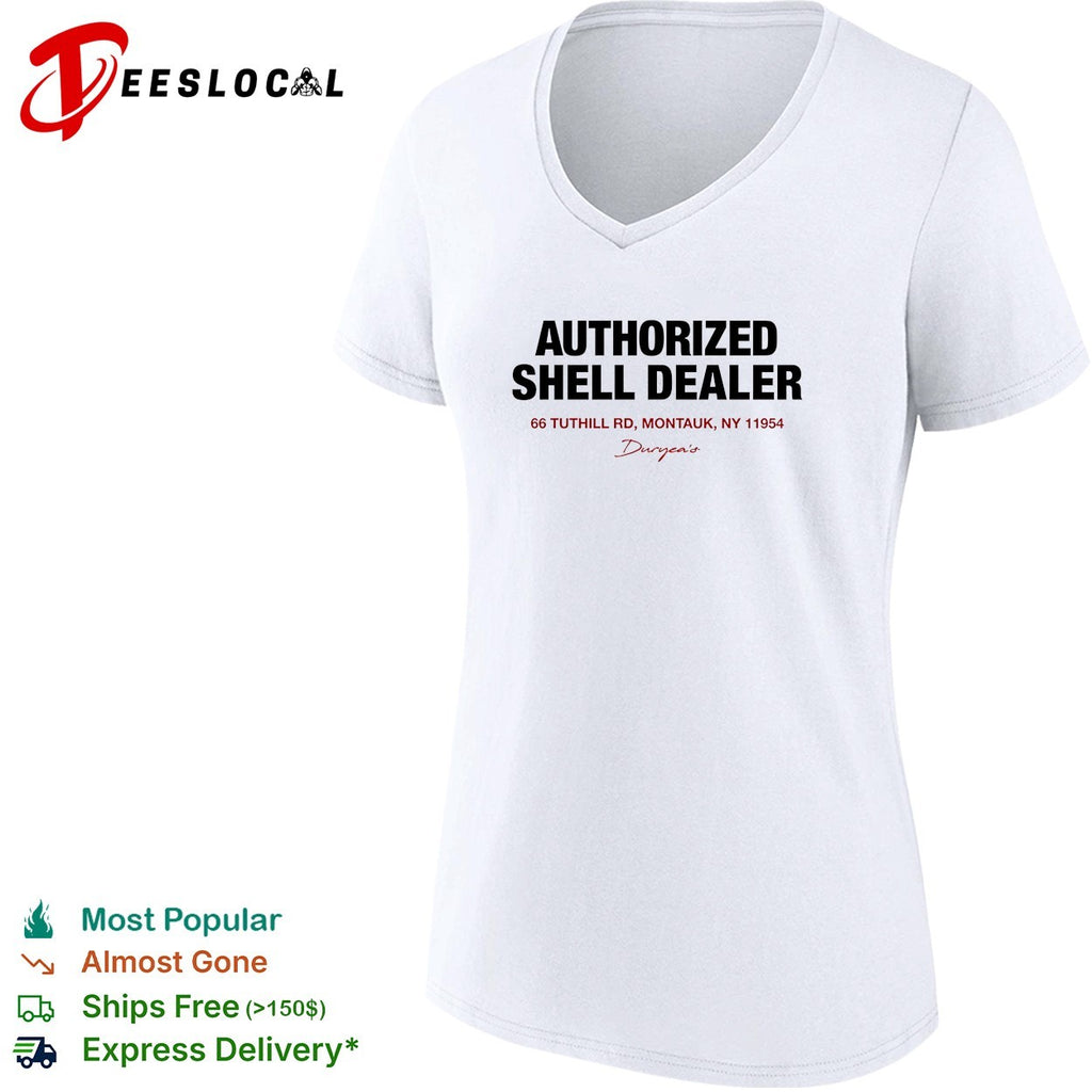 Duryea’s authorized shell dealer sign 66 Tuthill Road Montauk New York shirt