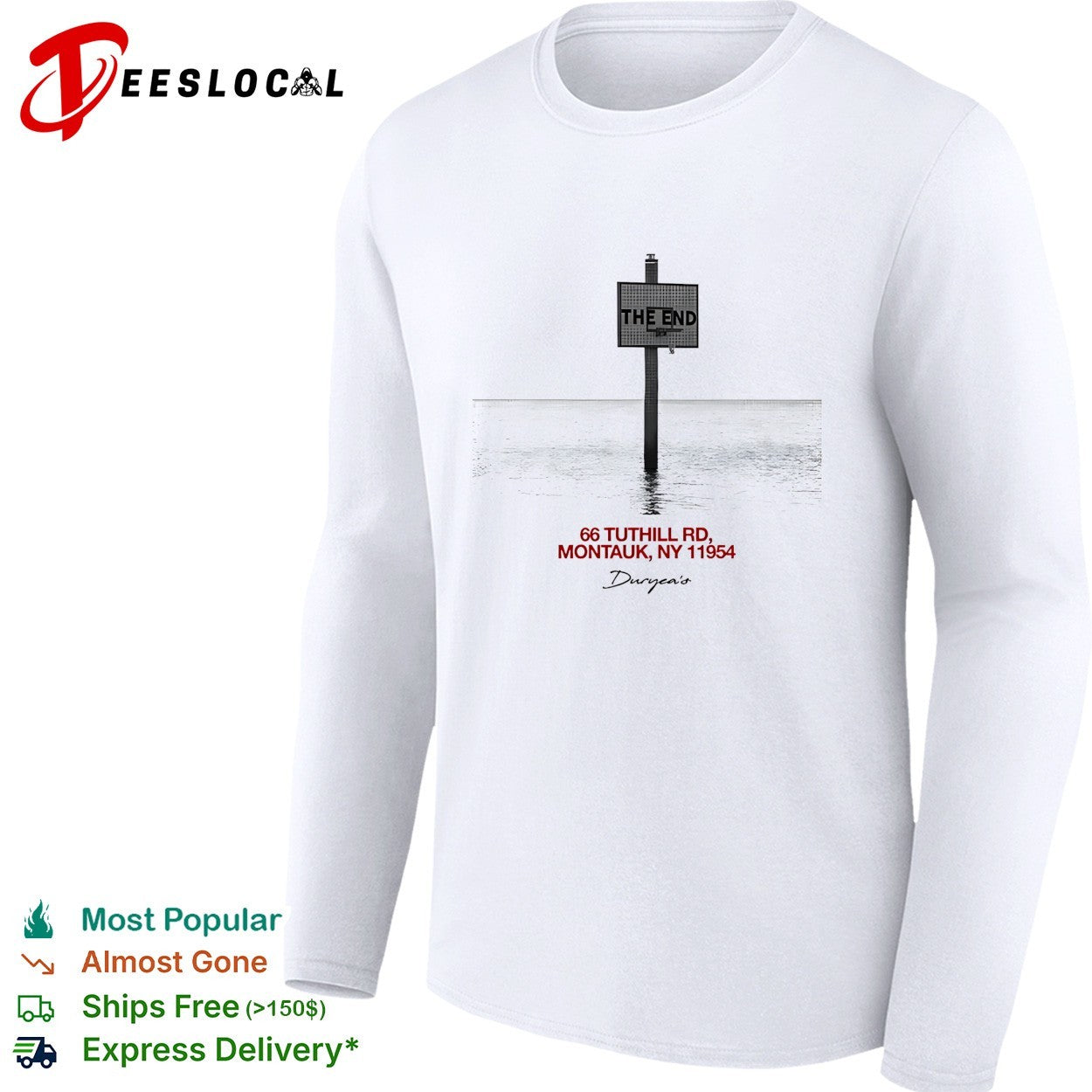 Duryea’s the end sign standing alone in Montauk ocean water black and white shirt