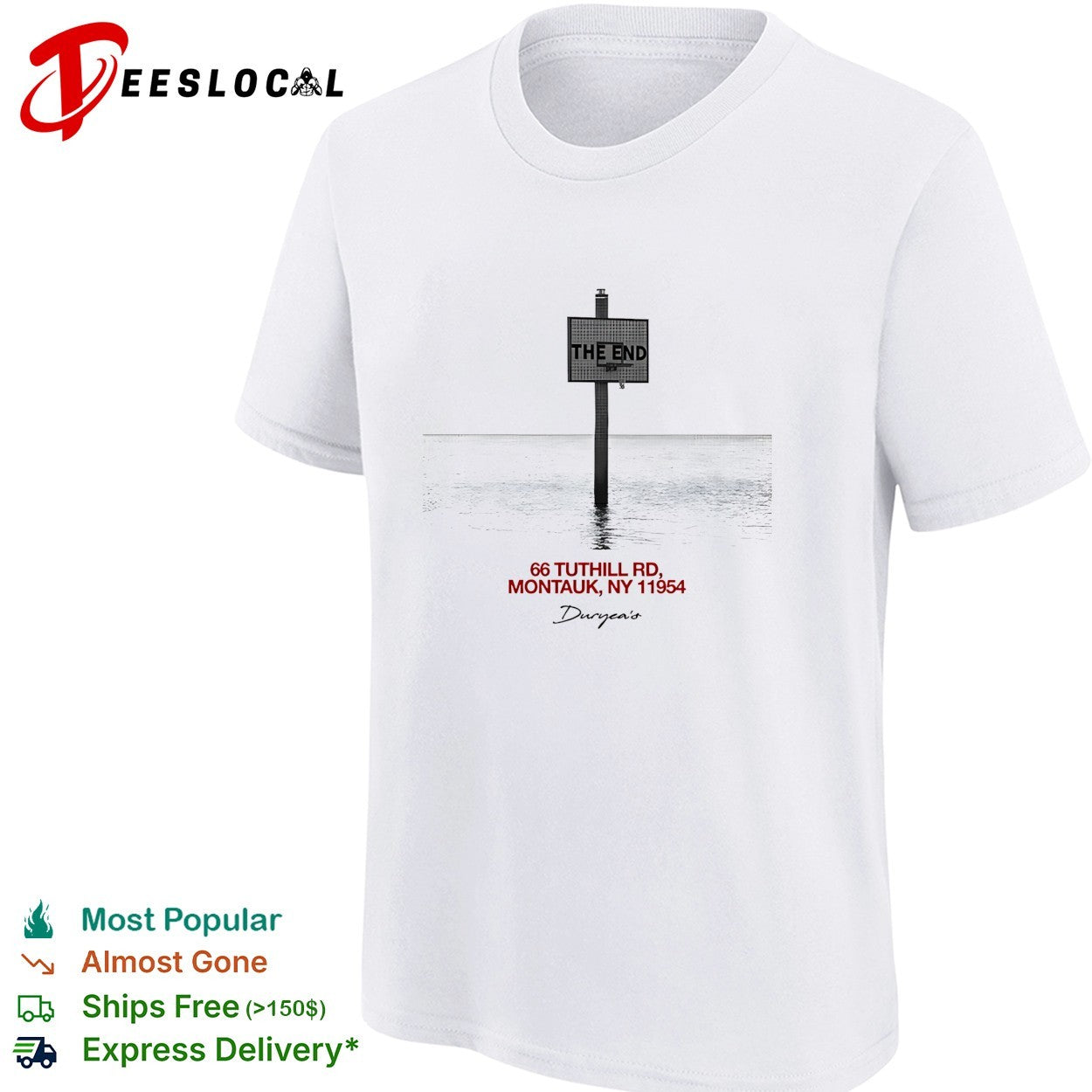 Duryea’s the end sign standing alone in Montauk ocean water black and white shirt
