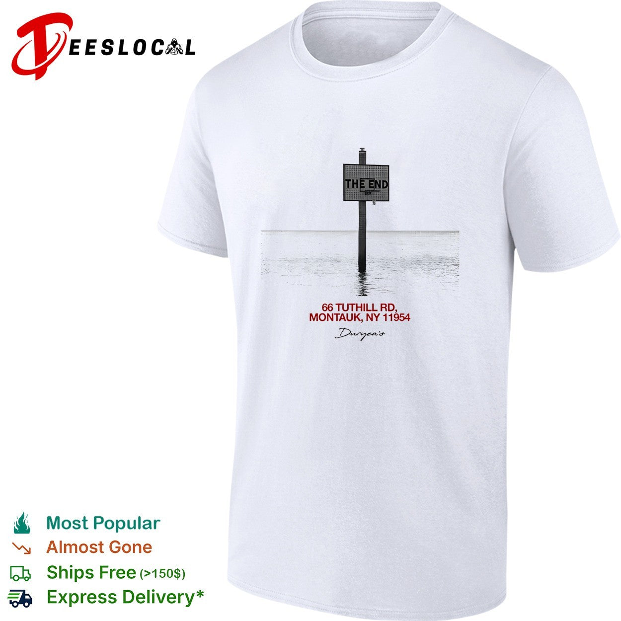 Duryea’s the end sign standing alone in Montauk ocean water black and white shirt