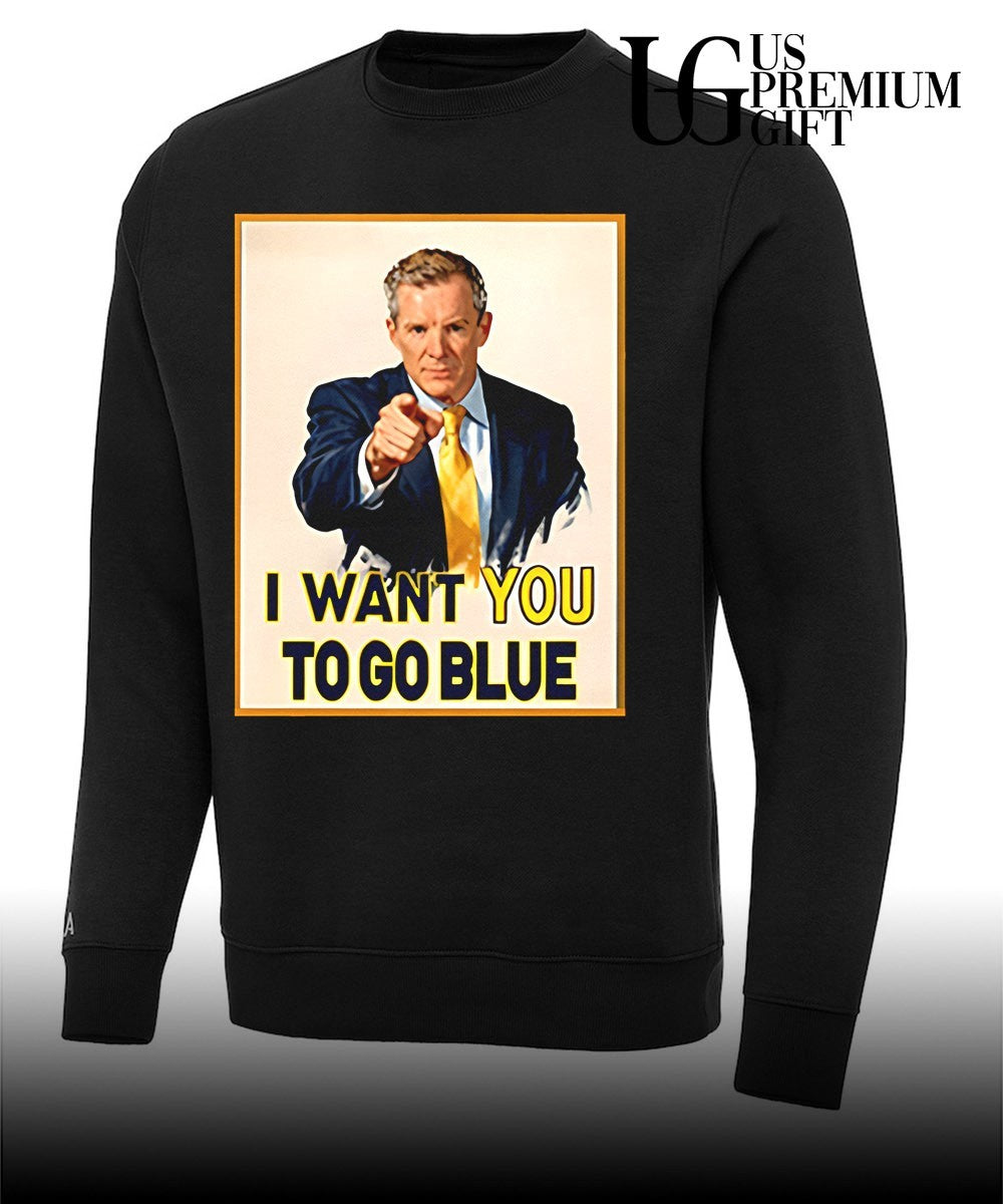 Dusty May Coach I Want You To Go Blue Michigan Wolverines basketball shirt