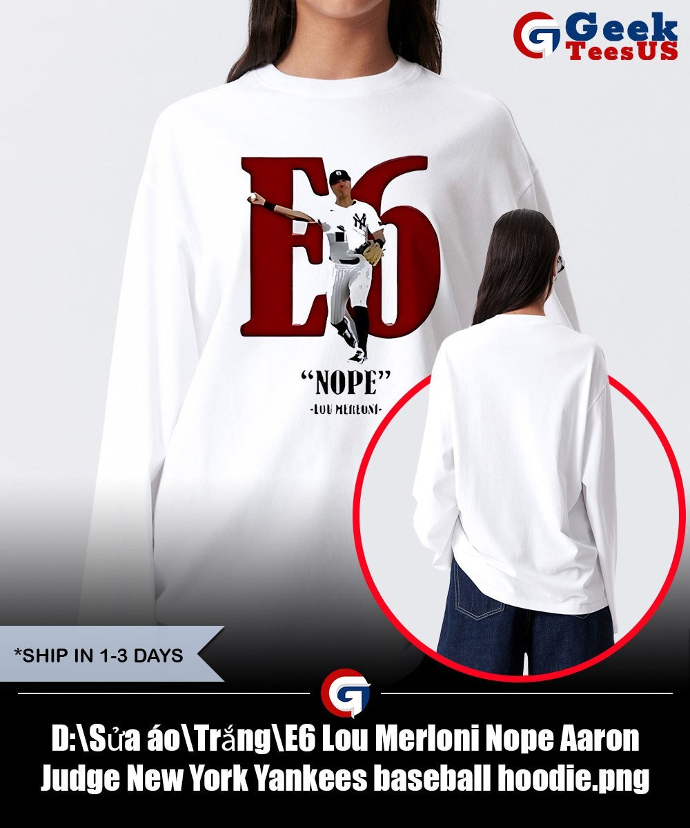 E6 Lou Merloni Nope Aaron Judge New York Yankees baseball shirt