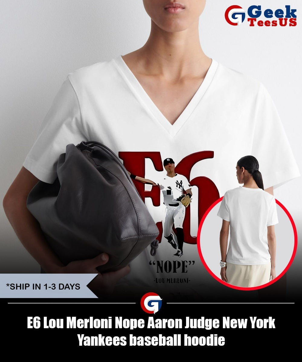 E6 Lou Merloni Nope Aaron Judge New York Yankees baseball shirt
