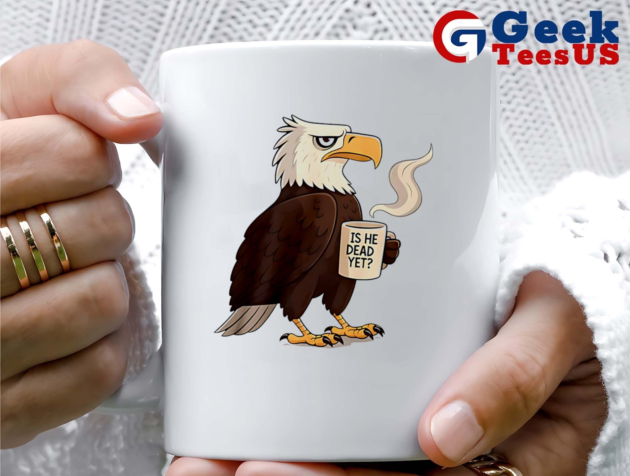 Eagle coffee is he dead yet shirt