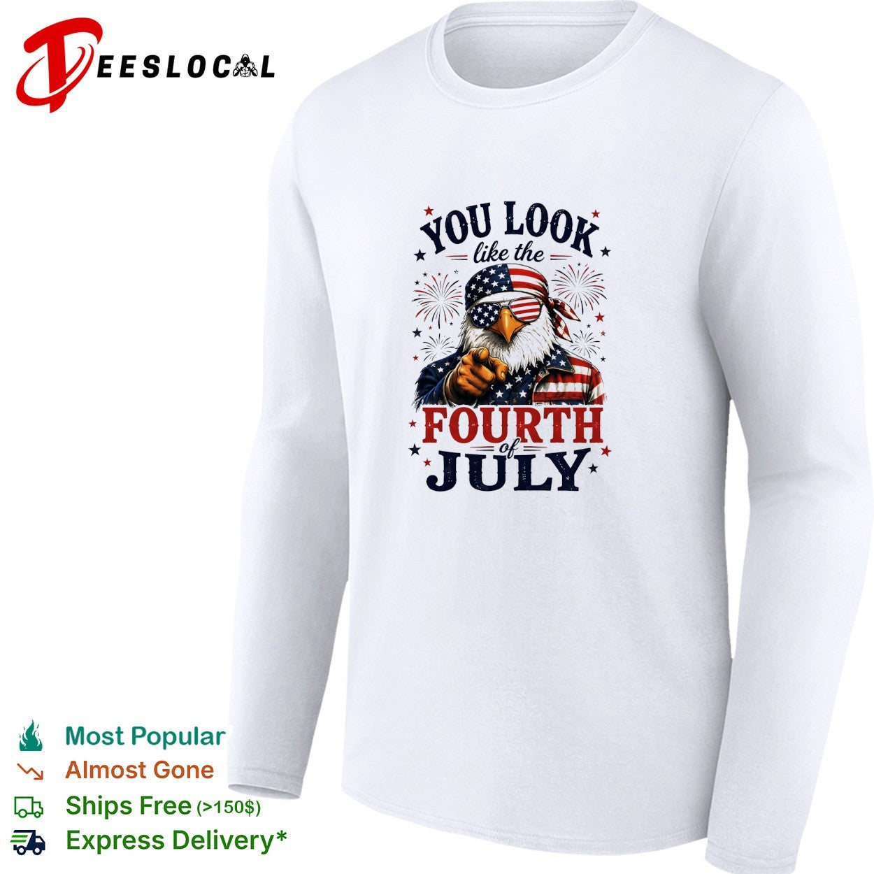 Eagle pointing you look like the Fourth of July shirt