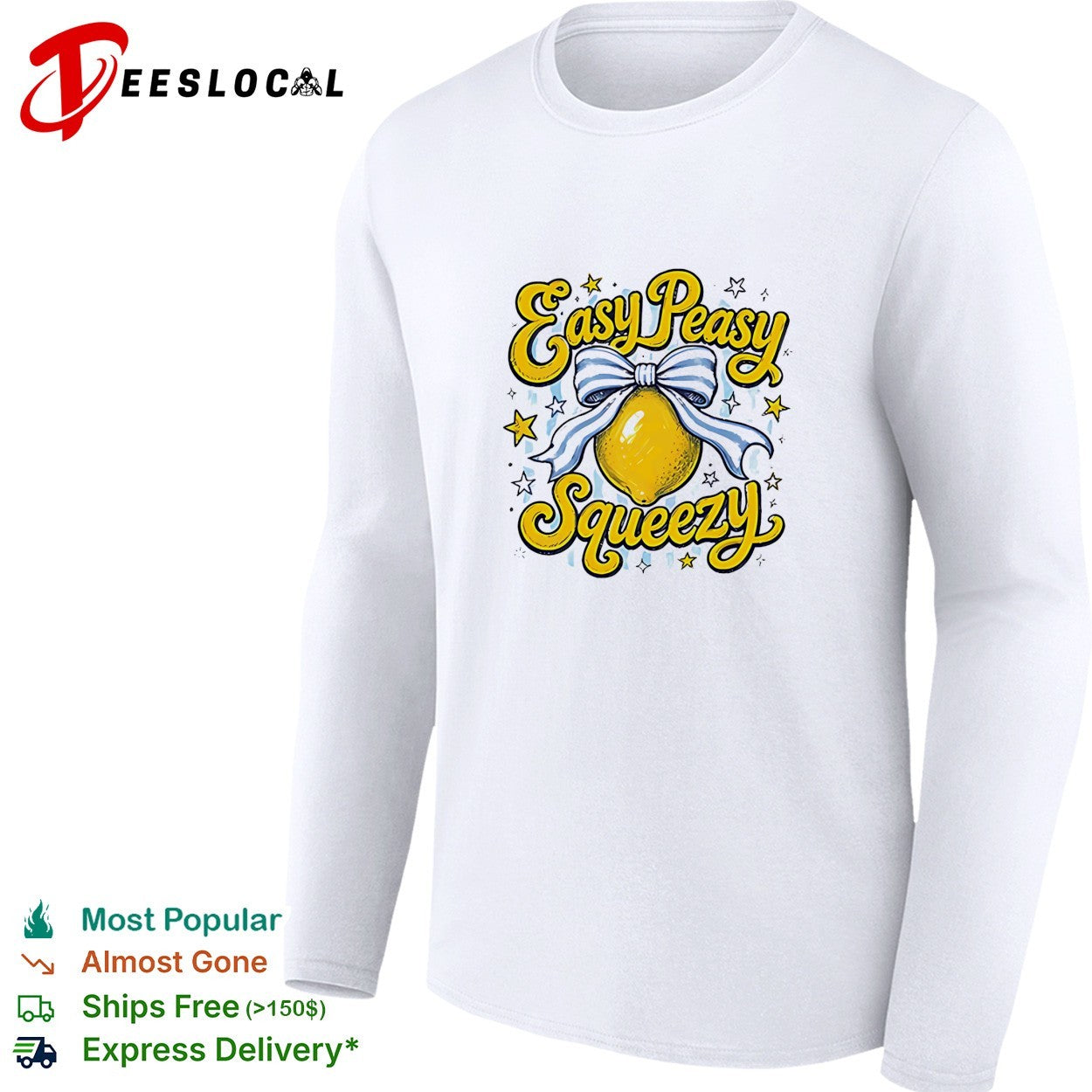 Easy peasy squeezy lemon wrapped in bow with sparkling stars lettering shirt