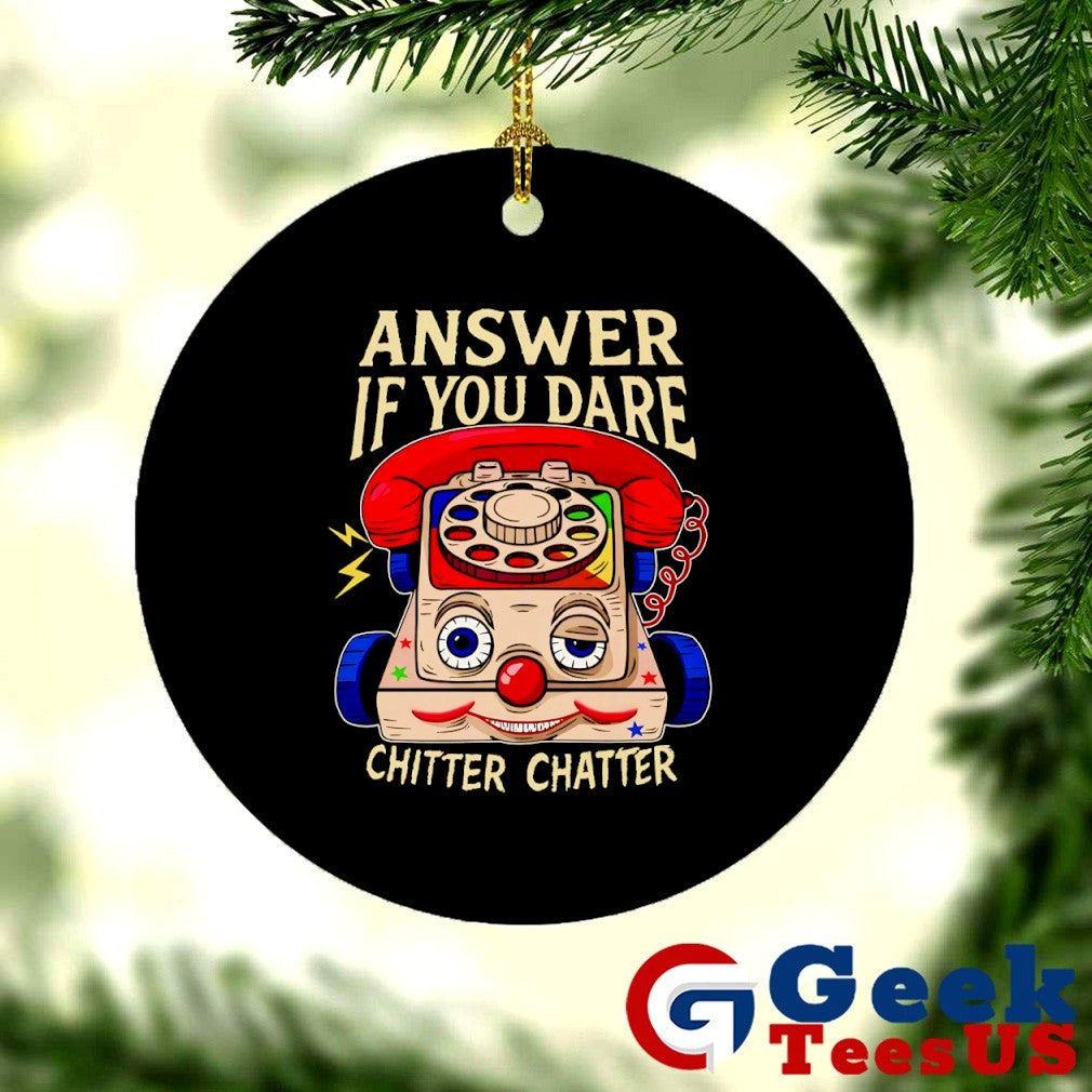 Eerie toy phone answer if you dare chitter chatter shirt