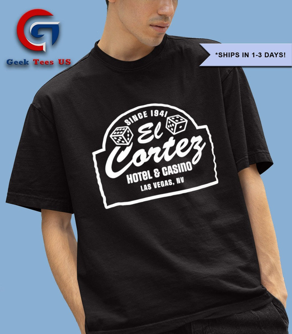 El Cortez Hotel and Casino since 1941 shirt