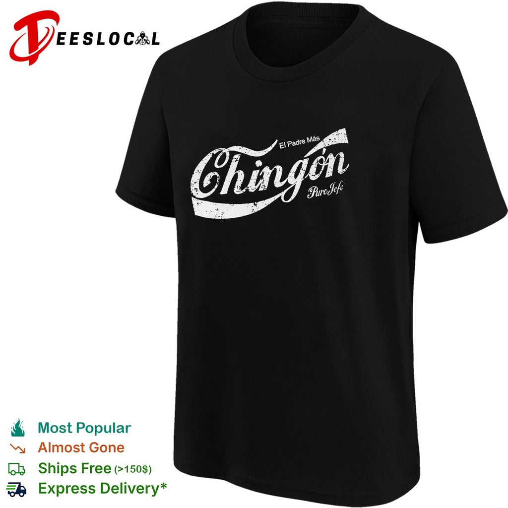 El Padre Mas Chingon Puro Jefe Coca parody logo shirt