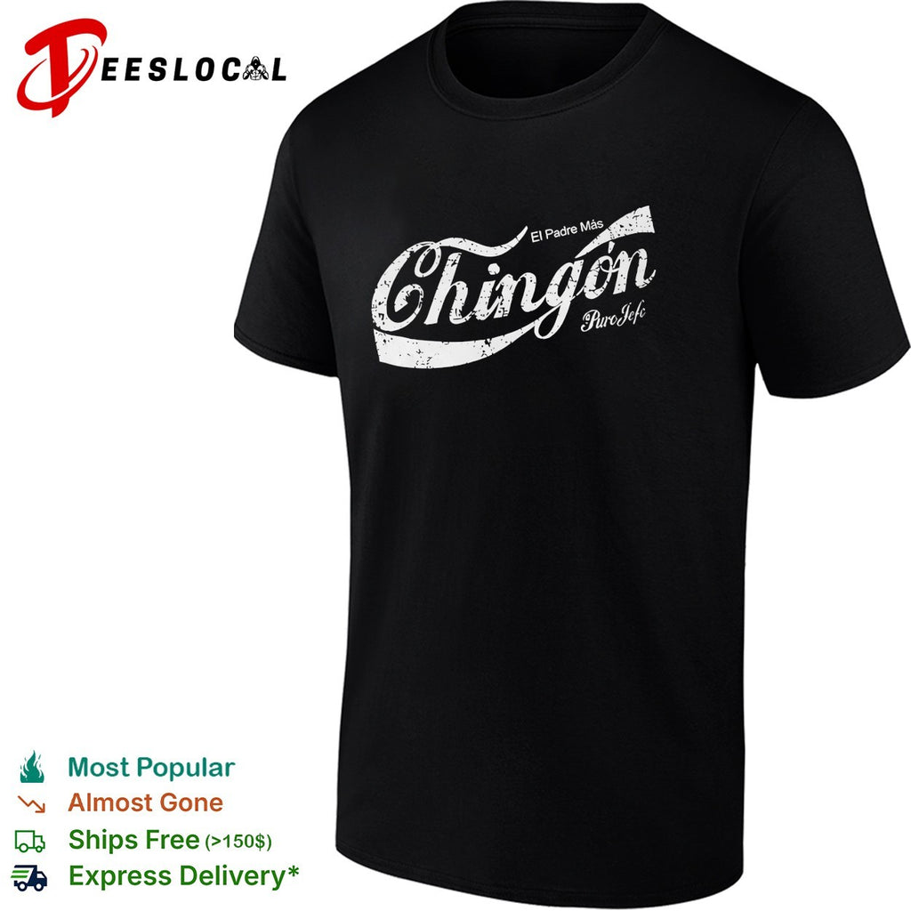 El Padre Mas Chingon Puro Jefe Coca parody logo shirt