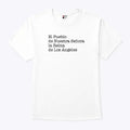 El Pueblo De Nuestra Senora La Reina De Los Angeles Shirt