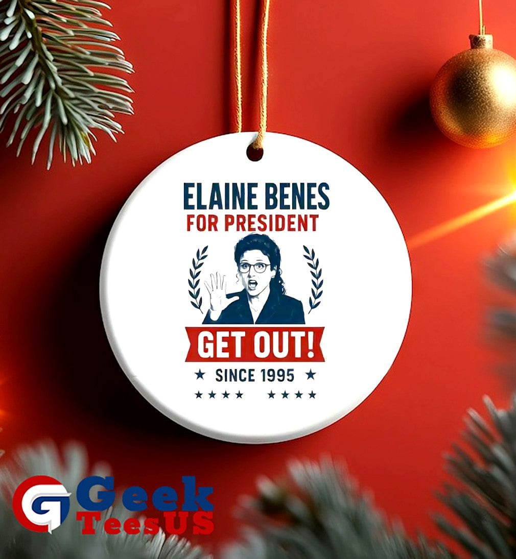 Elaine Benes for president get out with since 1995 shirt