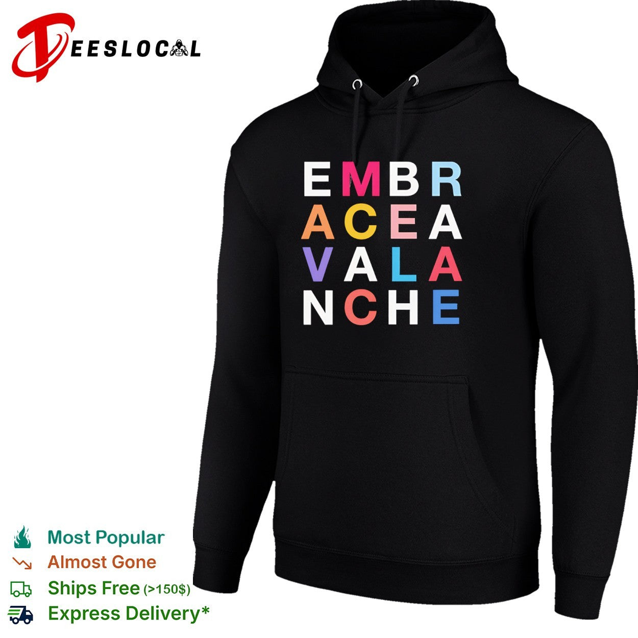 Embrace Avalanche shirt