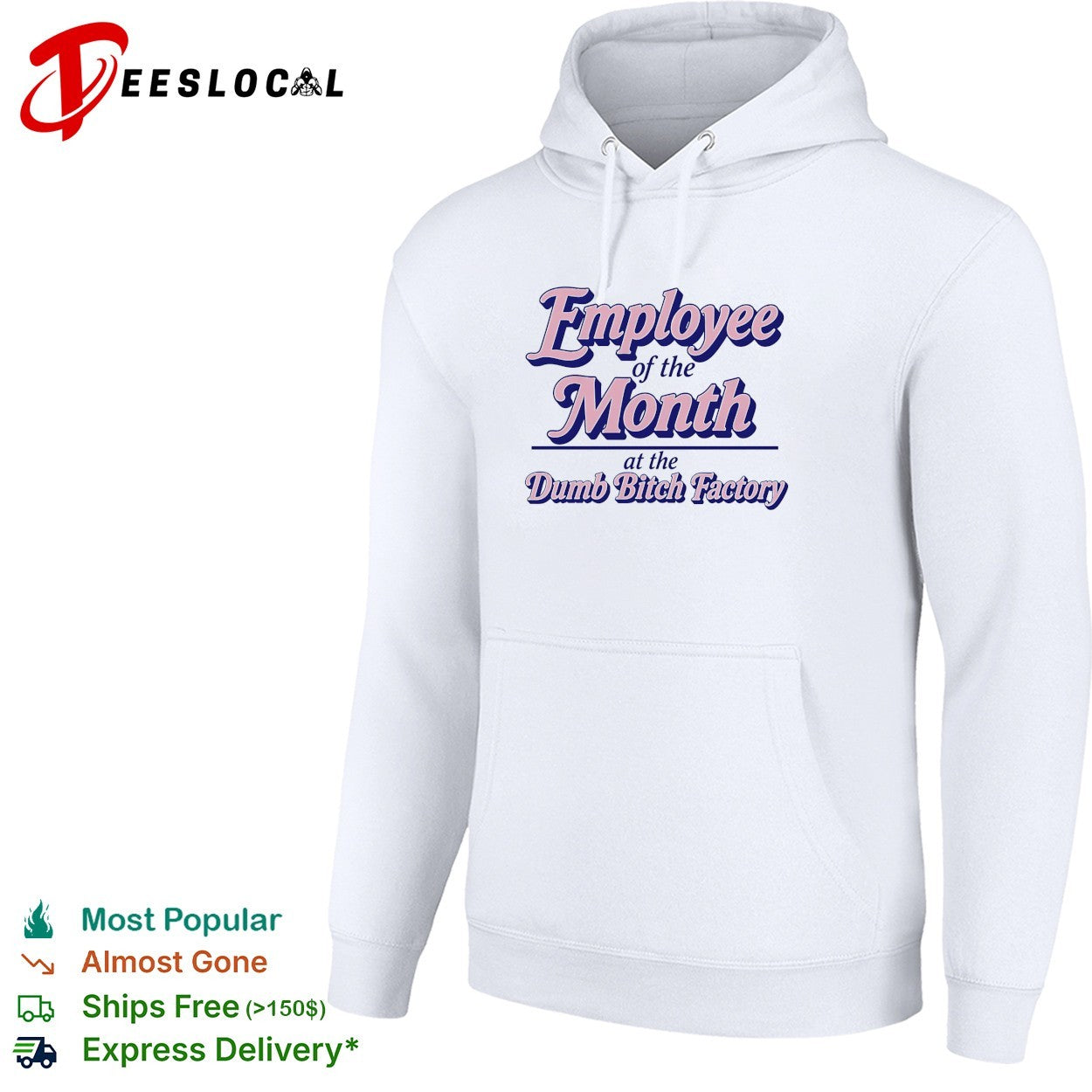 Employee of the month at the dumb bitch factory vintage version 2 shirt