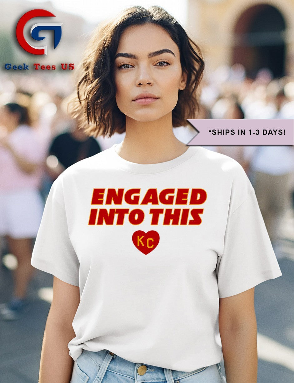 Engaged into this Raglan Travis Kelce Kansas City Chiefs shirt