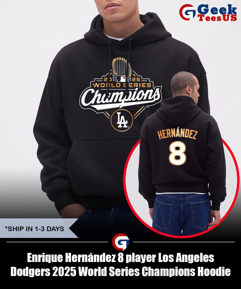 Enrique Hernández 8 player Los Angeles Dodgers 2025 World Series Champions shirt