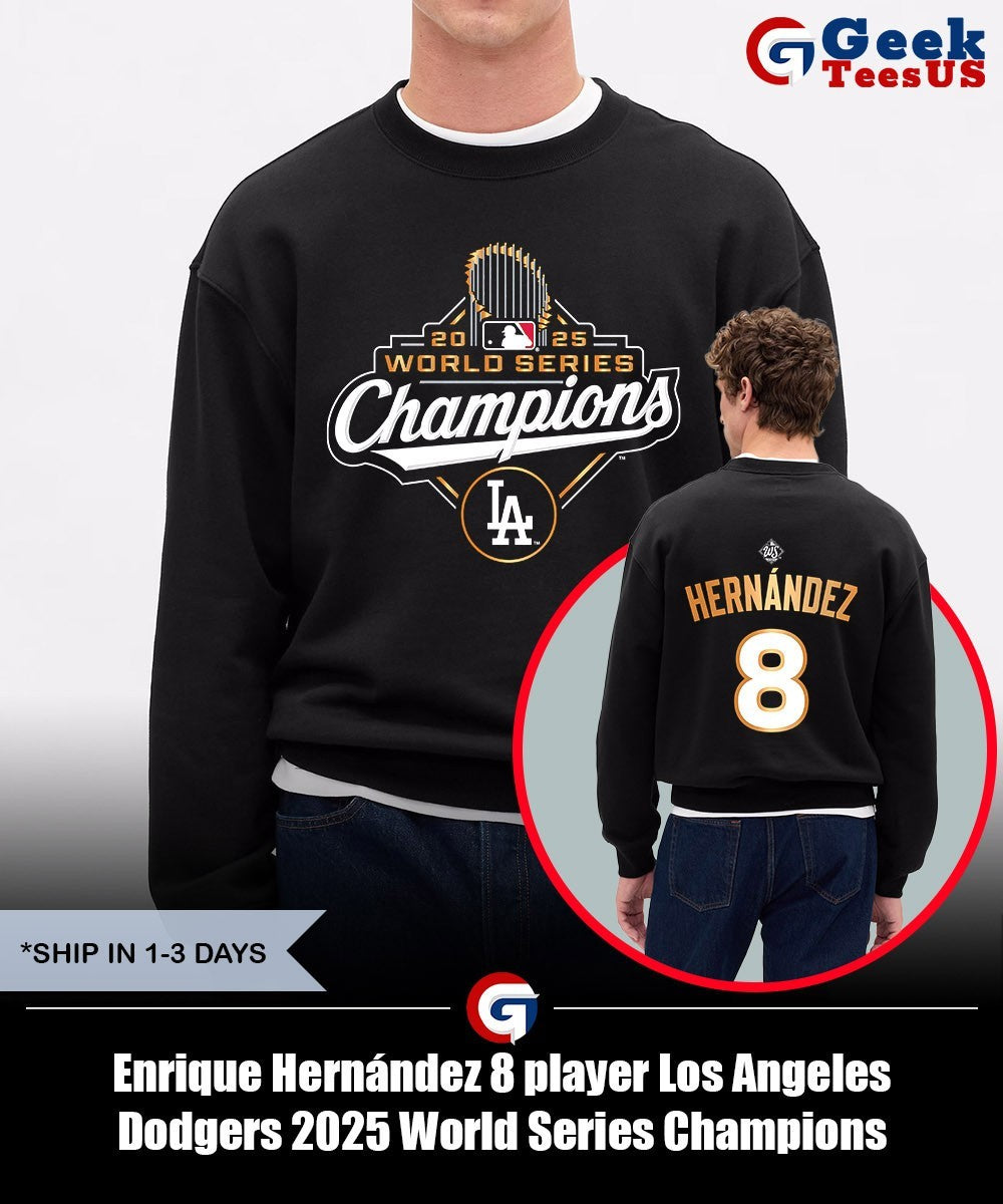 Enrique Hernández 8 player Los Angeles Dodgers 2025 World Series Champions shirt