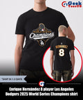 Enrique Hernández 8 player Los Angeles Dodgers 2025 World Series Champions shirt