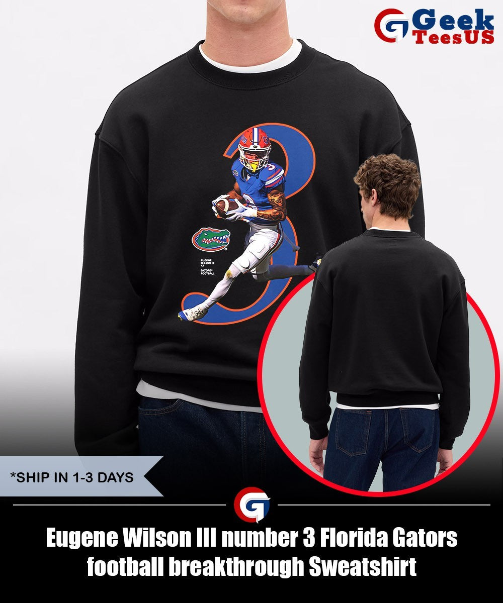 Eugene Wilson III number 3 Florida Gators football breakthrough shirt