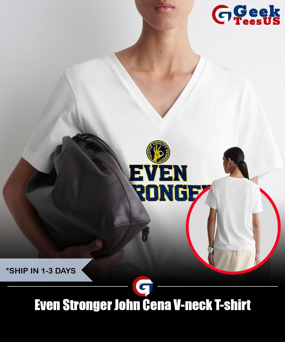 Even Stronger John Cena shirt