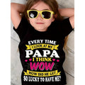 "Every Time I Look At My Papa..." Letter Print Girls' Crew Neck Short Sleeve T-shirt, Girls' Casual & Comfy Tops For Summer