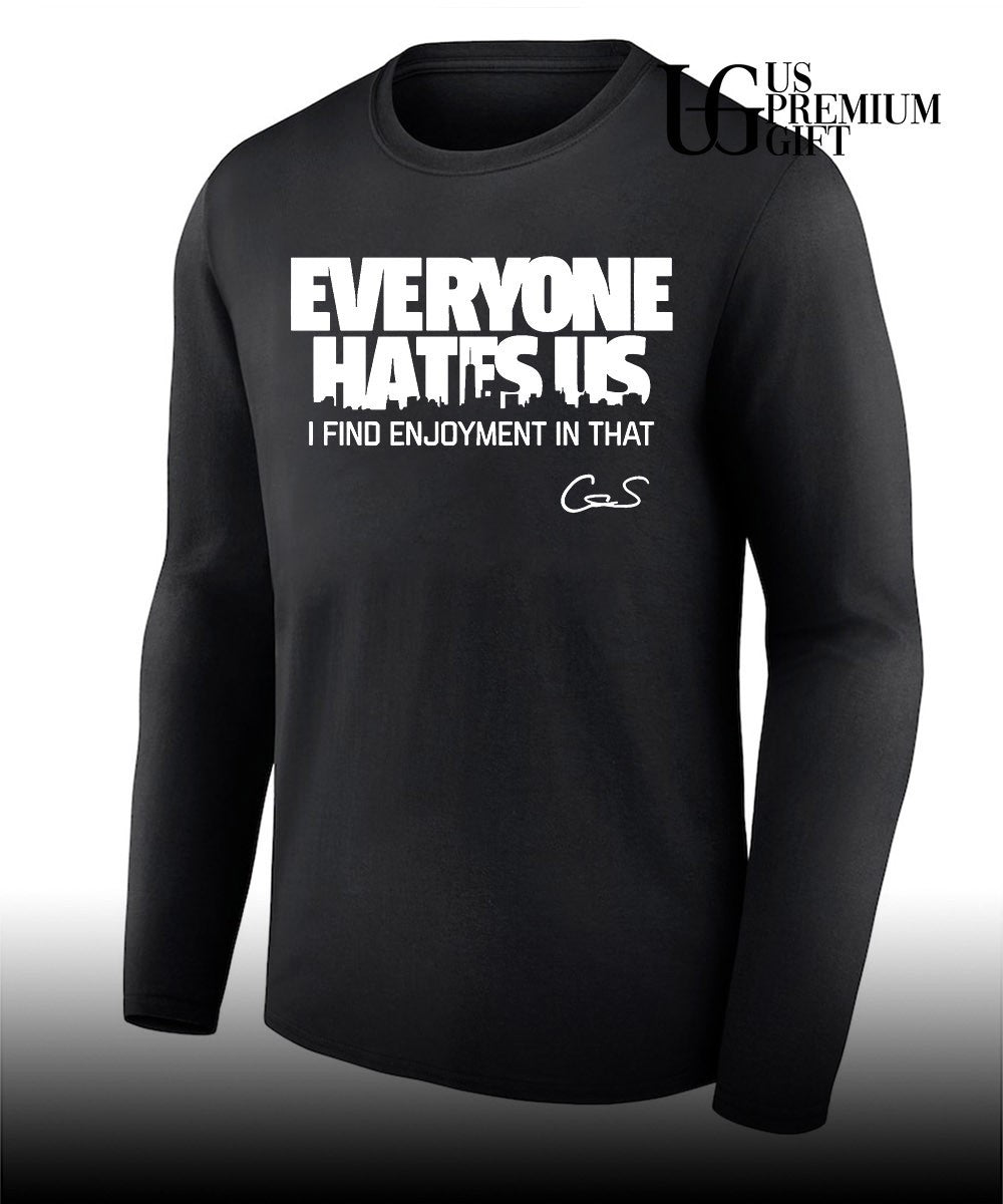 Everyone Hates Us I find enjoyment in that Cam Schlittler New York Yankees MLB shirt