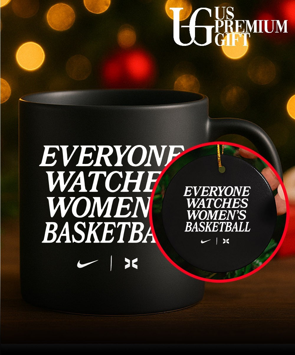Everyone Watches Women’s Basketball 2026 shirt