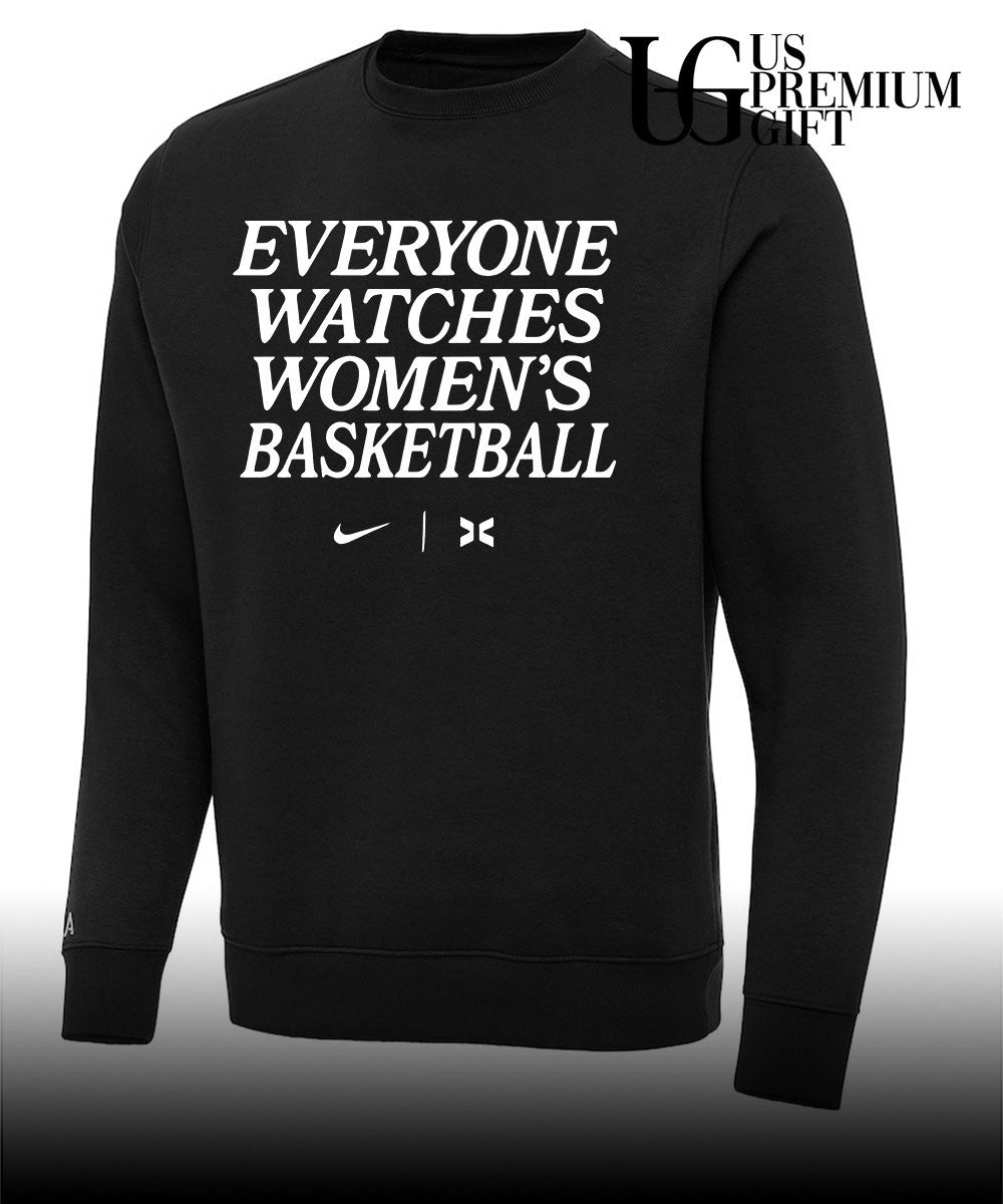 Everyone Watches Women’s Basketball 2026 shirt