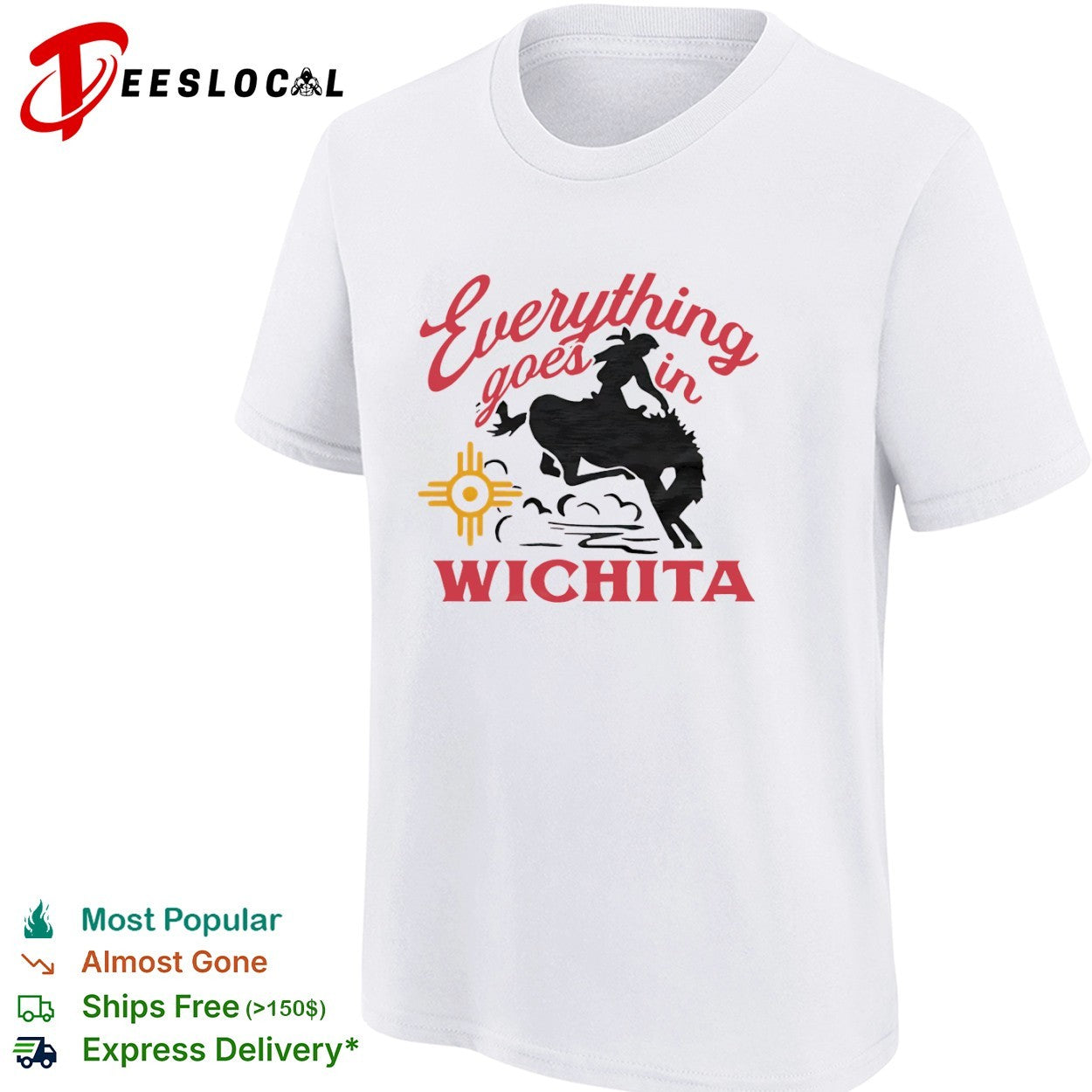 Everything Goes in Wichita Cowboy Rodeo shirt