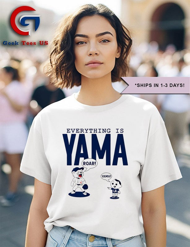 Everything is Yama Yoshinobu Yamamoto Los Angeles Dodgers Baseball signature shirt