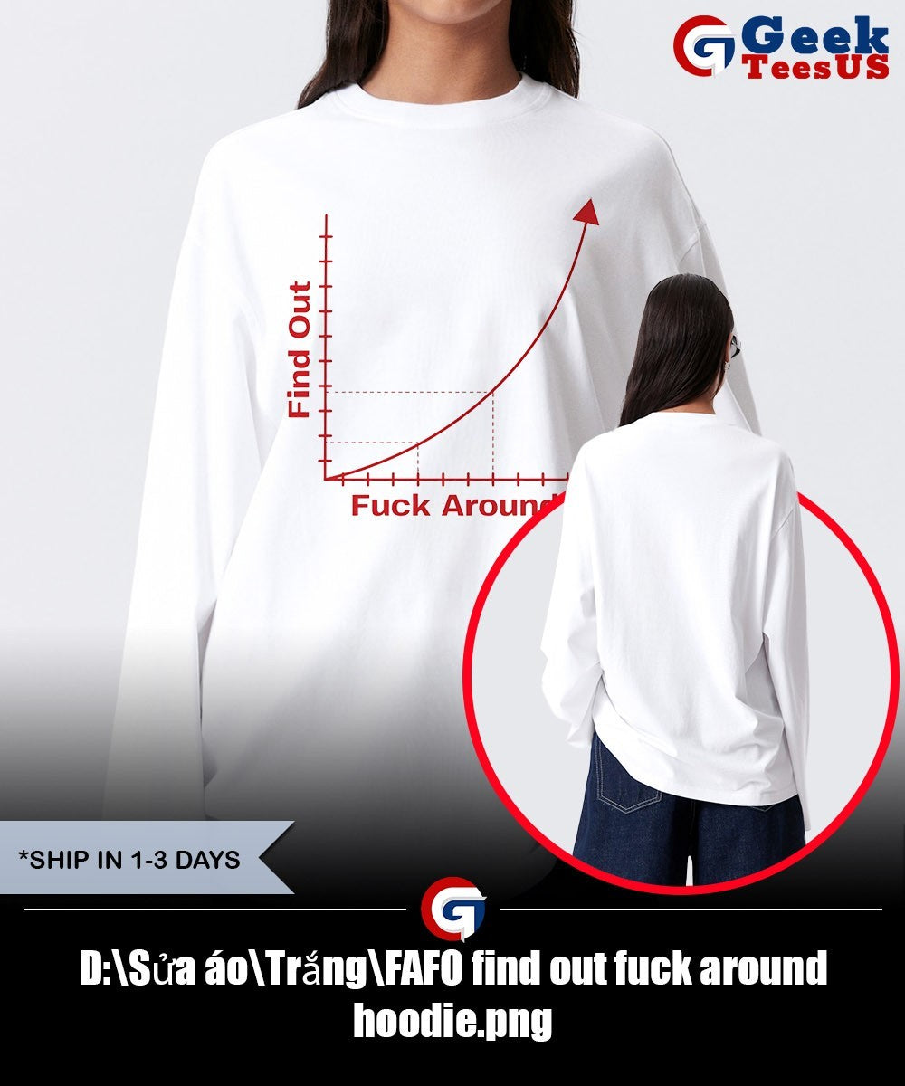 FAFO find out fuck around shirt