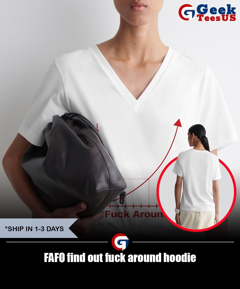 FAFO find out fuck around shirt