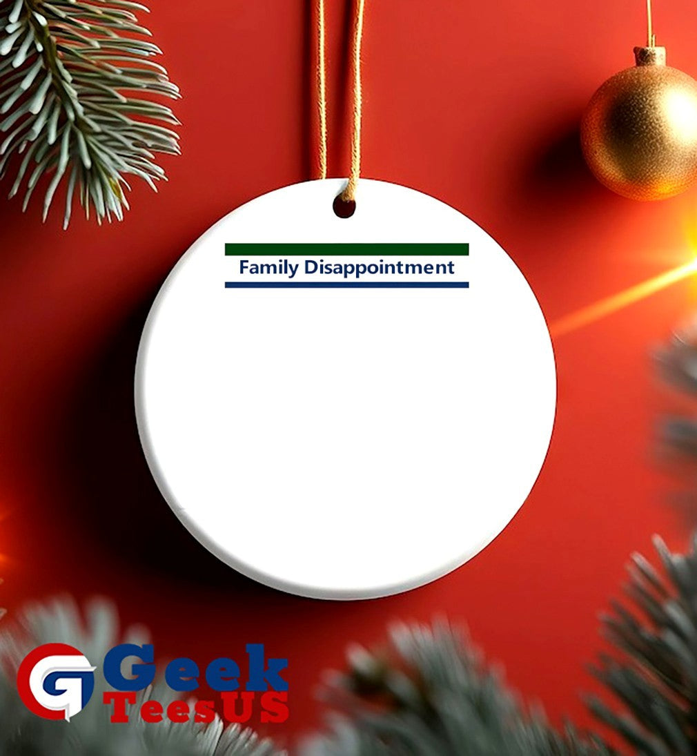 Family Disappointment shirt